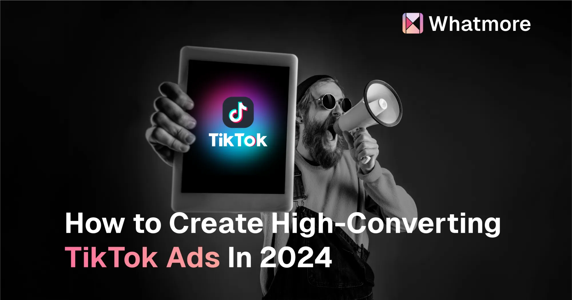 How To Create High-Converting TikTok Ads In 2024 (Free Guide)
