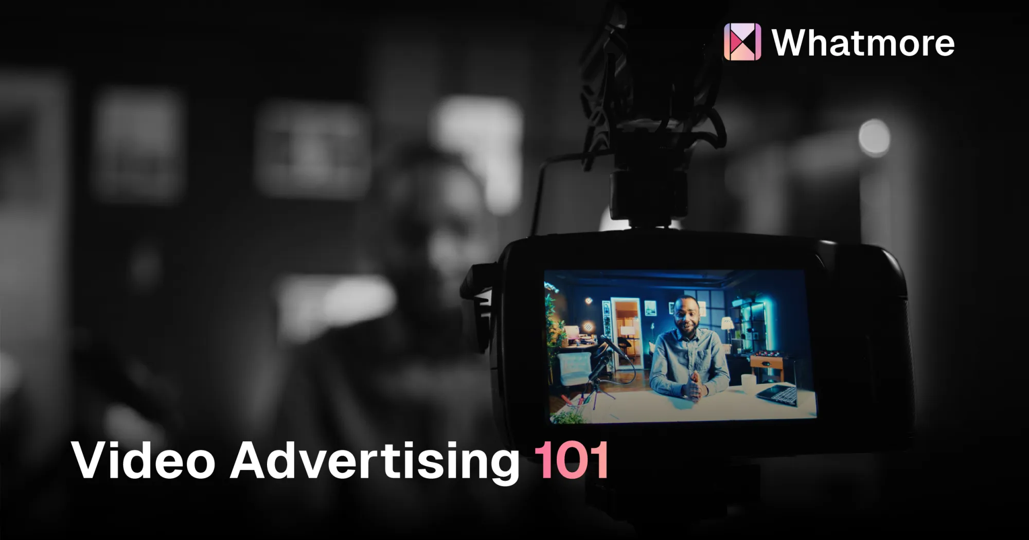 video advertising guide for beginners