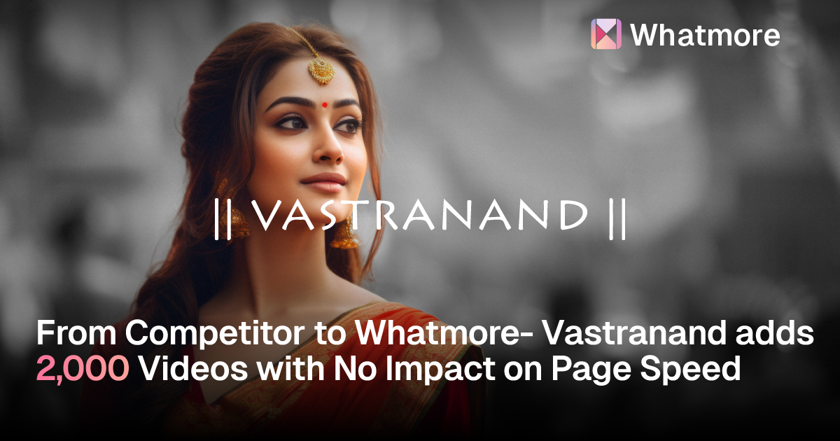 vastranand shoppable video case study