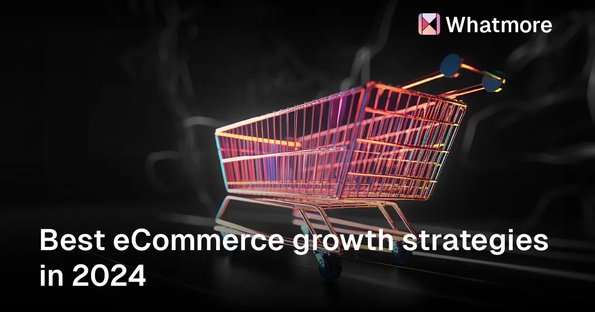 best ecommerce growth startegies blog 