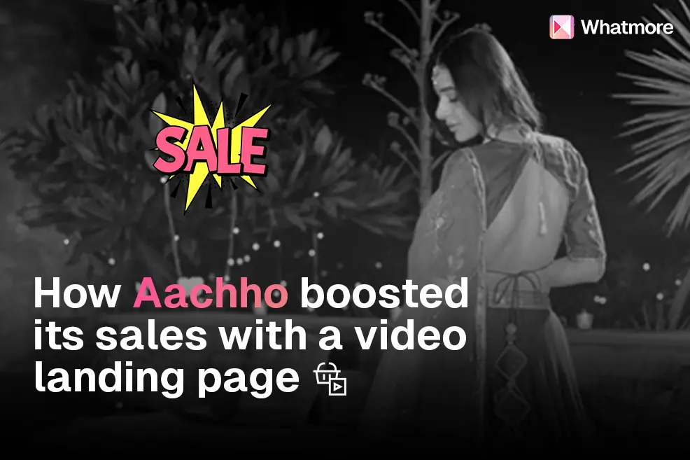How Aachho boosted its sales with a video landing page