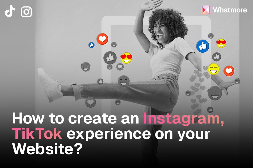How to Create an Instagram or TikTok Experience on your Website?